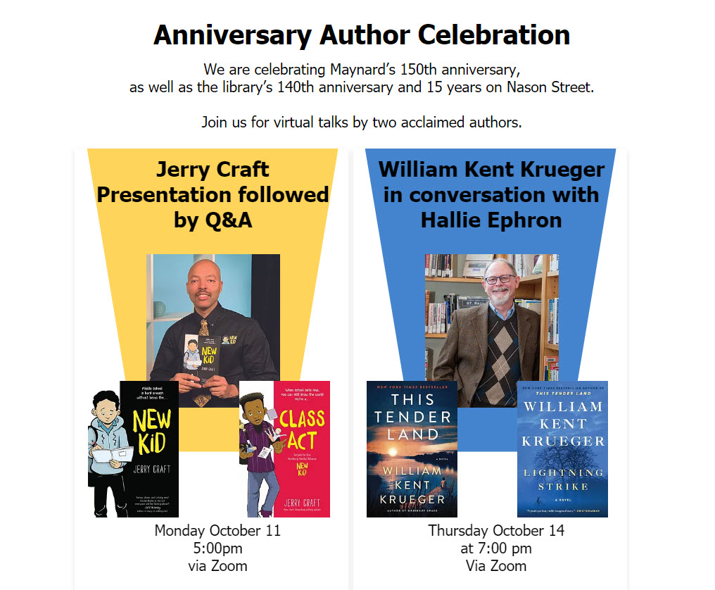 Anniversary Author Celebration.  Join us for virtual talks by two acclaimed authors. Jerry Craft Presentation followed by Q&A. William Kent Krueger in conversation with Hallie Ephron. 