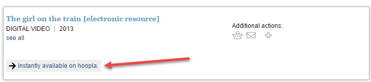 Select "Instantly Available on Hoopla" from the catalog results to access an item.